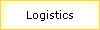 Logistics